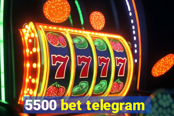 5500 bet telegram